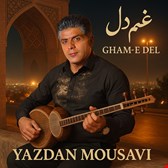 دانلود آهنگ بختیاری غم دل از یزدان موسوی